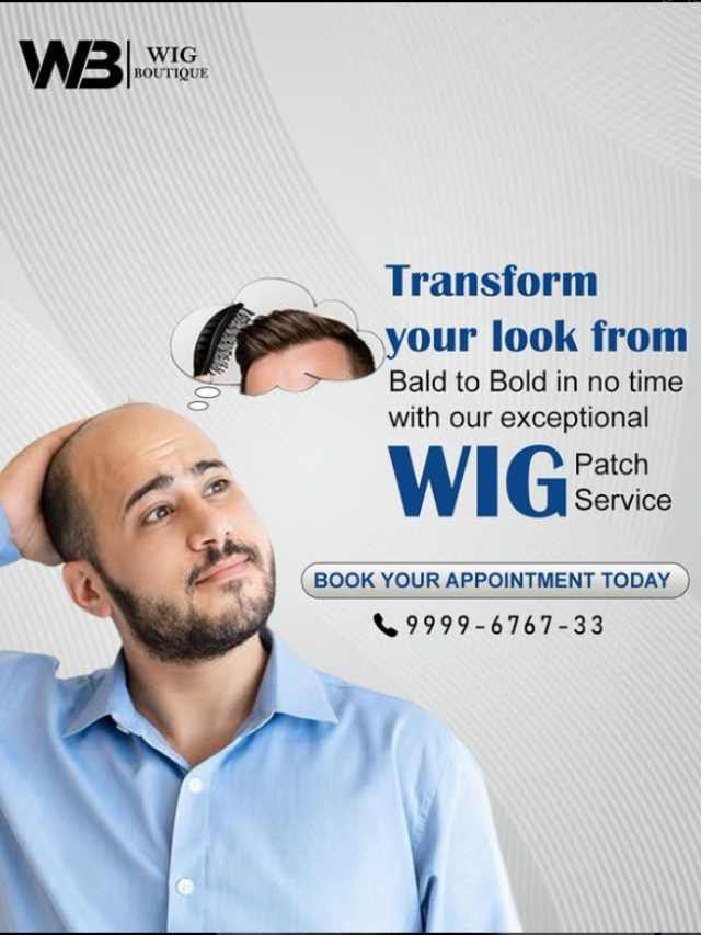 An advertisement for WB Wig Boutique featuring a man with male pattern baldness looking thoughtfully upwards. A graphic above him shows a full head of hair being combed, illustrating the text "Transform your look from Bald to Bold in no time with our exceptional WIG Patch Service.
